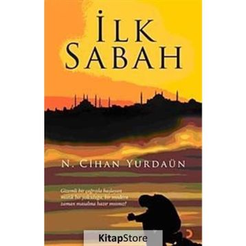 İLK SABAH - N. CIHAN YURDAÜN