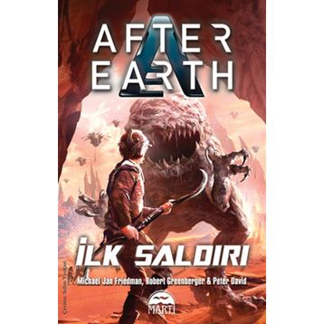 İLK SALDIRI - AFTER EARTH - PETER DAVID
