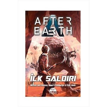 İLK SALDIRI - AFTER EARTH - PETER DAVID
