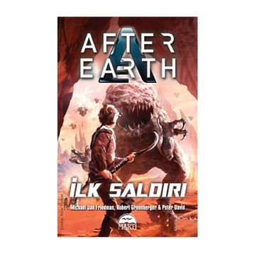İLK SALDIRI - AFTER EARTH - PETER DAVID