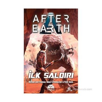 İLK SALDIRI - AFTER EARTH - PETER DAVID