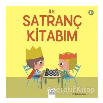 İlk Satranç Kitabım - Patricia Geis