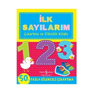 İlk Sayılarım - Çıkartma ve Etkinlik Kitabı - İş Bankası Kültür Yayınları