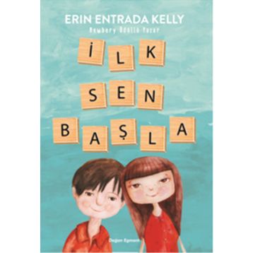 İlk Sen Başla - Erin Entrada Kelly