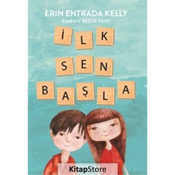 İlk Sen Başla - Erin Entrada Kelly