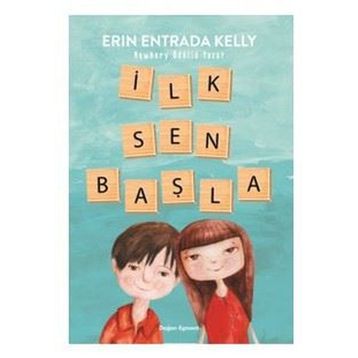 İlk Sen Başla - Erin Entrada Kelly