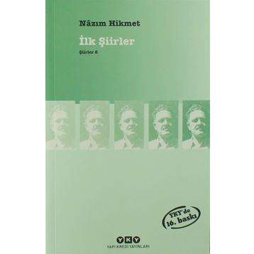 İlk Şiirler - Nazım Hikmet Ran