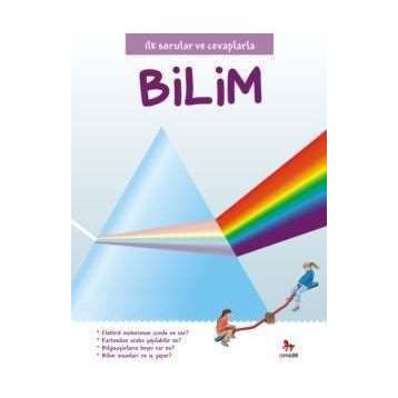İlk Sorular ve Cevaplarla Bilim - Kolektif