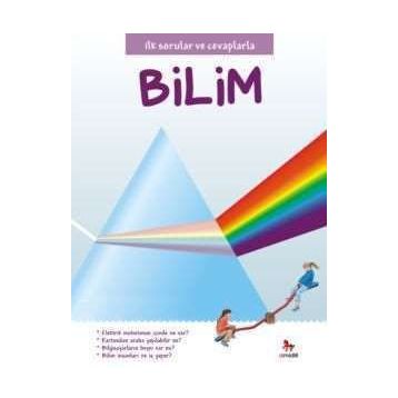 İlk Sorular ve Cevaplarla Bilim - Kolektif