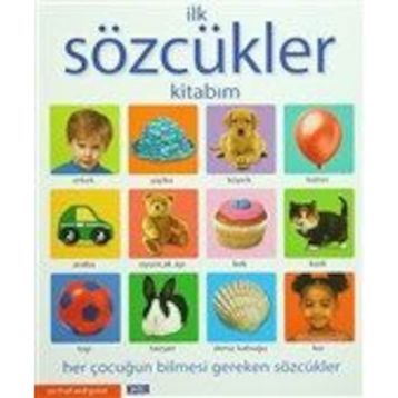 İlk Sözcükler Kitabım - Kollektif