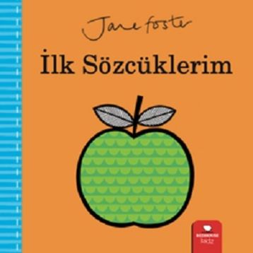 İlk Sözcüklerim - Jane Foster