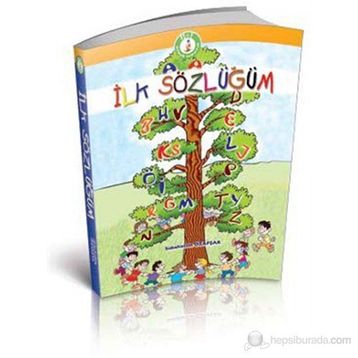 İlk Sözlüğüm - Sebahattin Özafşar Zeynep Güleç