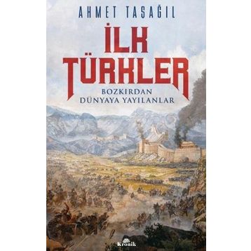 İlk Türkler - Ahmet Taşağıl