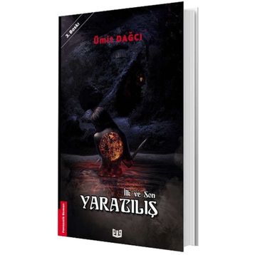 İlk ve Son / Yaratılış / Ümit Dağcı