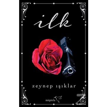 İlk - Zeynep Işıklar