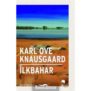 İlkbahar - Karl Ove Knausgaard