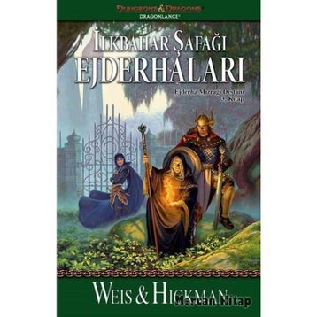 İlkbahar Şafağı Ejderhaları Ejderha Mızrağı Destanı - 3 - Weis Hickman