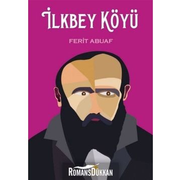 İlkbey Köyü - Ferit Abuaf