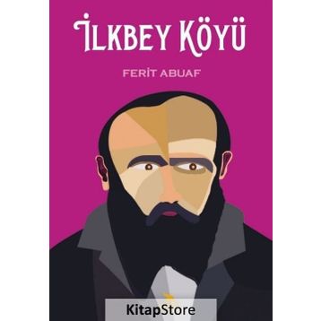 İlkbey Köyü - Ferit Abuaf