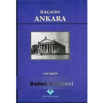 İlkçağda Ankara - Afif Erzen