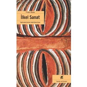 İlkel Sanat - Franz Boas