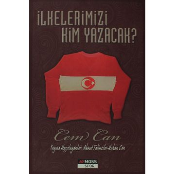 İLKELERİMİZİ KIM YAZACAK - CEM CAN