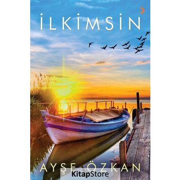 İlkimsin - Ayşe Özkan