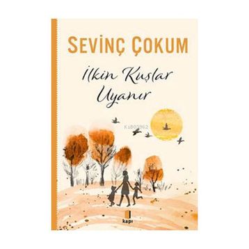İlkin Kuşlar Uyanır Kapı Yayınları