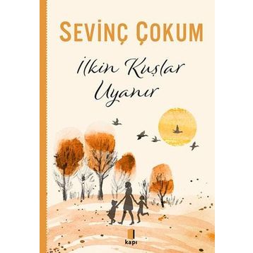 İlkin Kuşlar Uyanır Kapı Yayınları