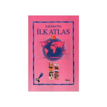 İLKÖĞRETIM İLK ATLAS - GENEL