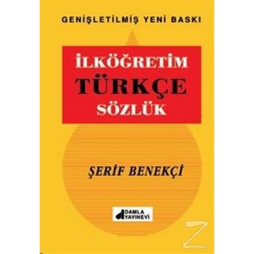 İLKÖĞRETİM TÜRKÇE SÖZLÜK - ŞERİF BENEKÇİ