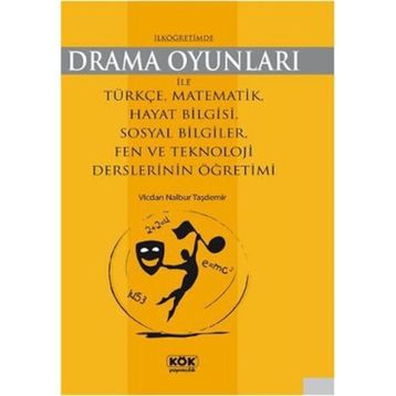 İLKÖĞRETIMDE DRAMA OYUNLARI - GENEL