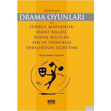 İLKÖĞRETIMDE DRAMA OYUNLARI - GENEL