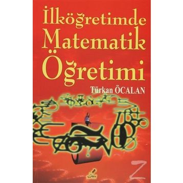 İLKÖĞRETIMDE MATEMATIK ÖĞRETIMI - TÜRKAN ÖCALAN