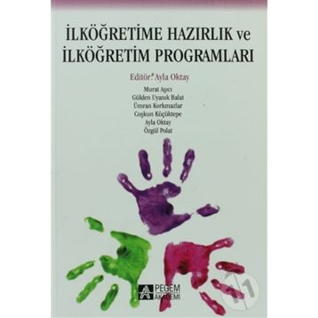 İLKÖĞRETİME HAZIRLIK VE İLKÖĞRETİM PROGRAMLARI - KOLEKTIF
