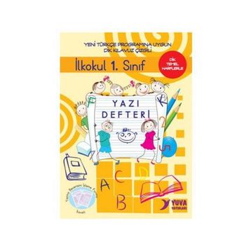 İlkokul 1. Sınıf Yazı Defteri-Dik Temel Harflerle - Yuva Yayınları Komisyon