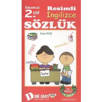 İlkokul 2. Sınıf Resimli İngilizce Sözlük - Sabiha Dolu