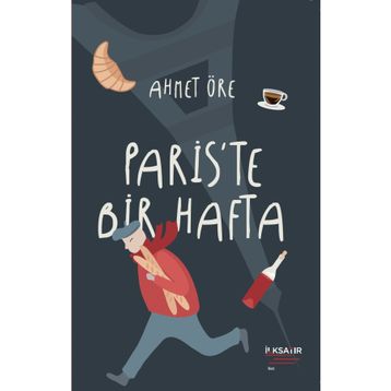 İlksatır Yayınevi Paris'te Bir Hafta