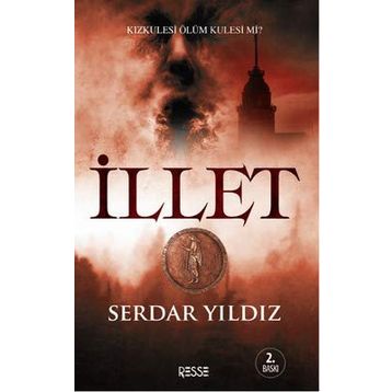İLLET - SERDAR YILDIZ