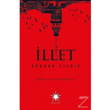 İLLET - SERDAR YILDIZ