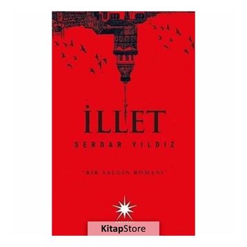 İLLET - SERDAR YILDIZ