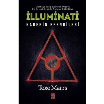 İLLUMİNATİ ENTRIKA ÇEMBERİ - TEXE MARRS