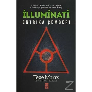 İLLUMİNATİ ENTRIKA ÇEMBERİ - TEXE MARRS