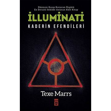 İLLUMİNATİ ENTRIKA ÇEMBERİ - TEXE MARRS