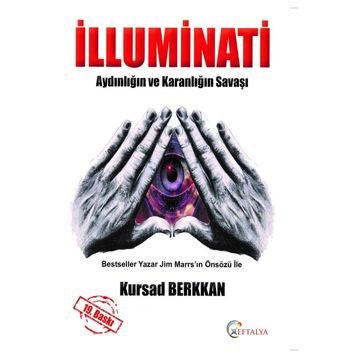 İlluminati - Karanlığın ve Aydınlığın Savaşı - Kürşad Berkkan
