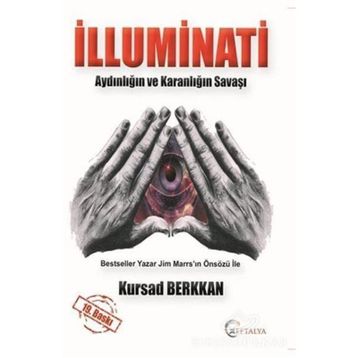 İlluminati - Karanlığın ve Aydınlığın Savaşı - Kürşad Berkkan