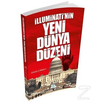İlluminati nin Yeni Dünya Düzeni - İsmail Çorbacı