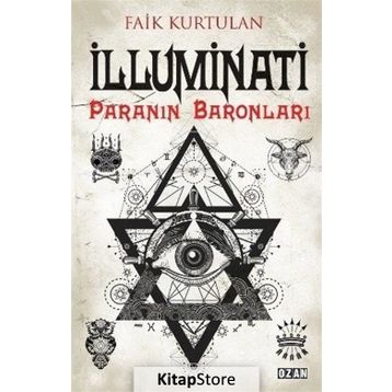 İlluminati - Paranın Baronları - Faik Kurtulan