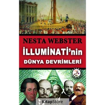 İlluminati’nin Dünya Devrimleri - Nesta Webster