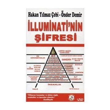 İlluminati’nin Şifresi - Hakan Yılmaz Çebi Önder Demir